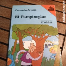 Libros de segunda mano: CONSUELO ARMIJO EL PAMPINOPLAS EL BARCO DE VAPOR 5 EDICIÓN 1983 SM