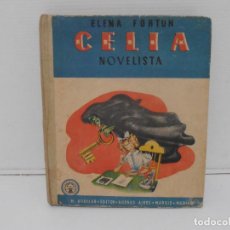 Libros de segunda mano: LIBRO CELIA NOVELISTA, ELENA FORTUN, MADRID 1948 AGUILAR, ARGENTINA