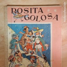 Libros de segunda mano: ROSITA GOLOSA / JUAN LLONGUERES / ED: HYMSA-SIN FECHA / AÑOS 50 / MUY BUEN ESTADO