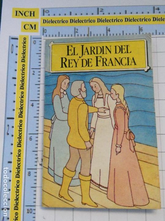 Libros de segunda mano: CUENTO INFANTIL. EL JARDIN DEL REY DE FRANCIA. COLECCI&Oacute;N EL SABOR DE LOS CUENTOS MAIZENA. 1980