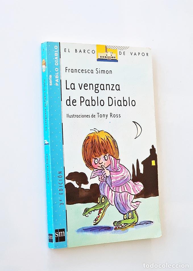 Libros de segunda mano: LA VENGANZA DE PABLO DIABLO - SIMON, Francesca - Foto 1