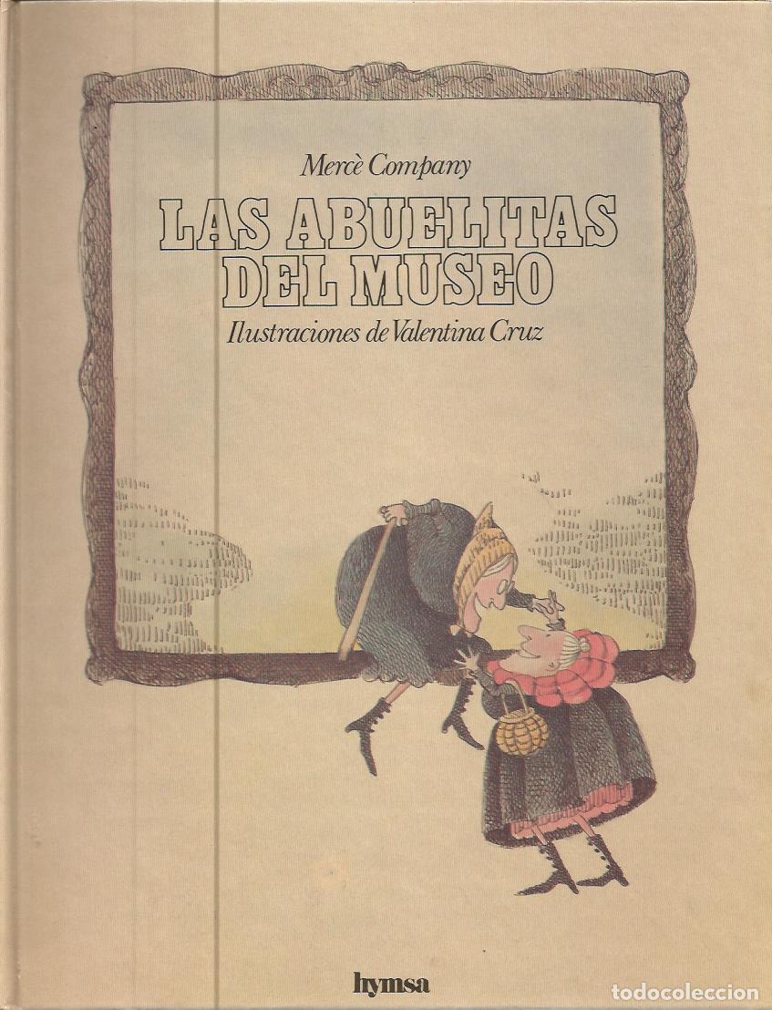 Libros de segunda mano: Las abuelitas del museo - Company, Merce - Foto 1