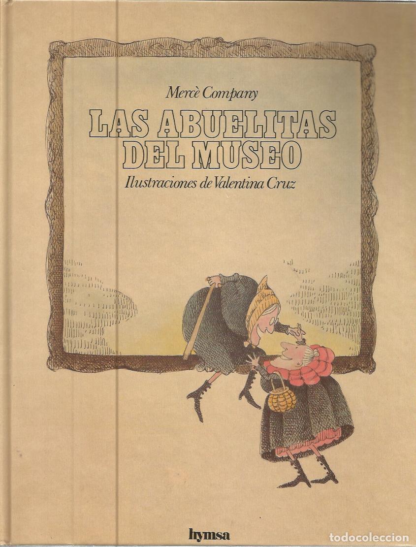 Libros de segunda mano: Las abuelitas del museo - Company, Merce - Foto 1