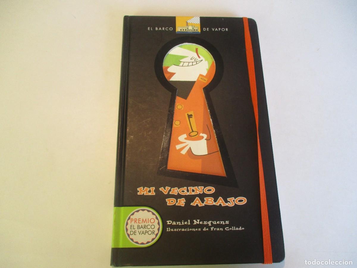 Libros de segunda mano: DANIEL NESQUENS El vecino de abajo W23261 - Foto 1