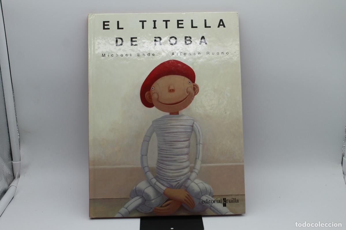 Libros de segunda mano: EL TITELLA DE ROBA PRIMERA EDICI&Oacute; MAIG 2001 - Foto 1