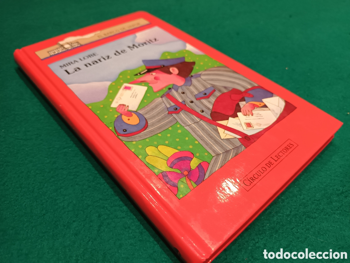 Libros de segunda mano: LA NARIZ DE MORITZ - MIRA LOBE - C&Iacute;RCULO DE LECTORES - Foto 1
