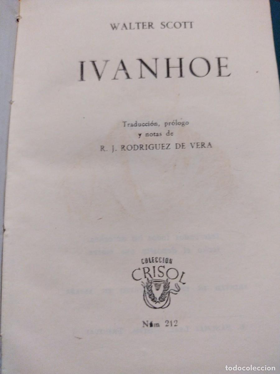 Libros de segunda mano: Ivanhoe/Walter Scott/ colecci&oacute;n Crisol 1947 - Foto 6
