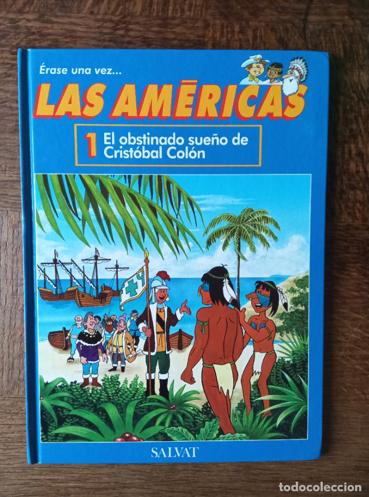 Libros de segunda mano: ERASE UNA VEZ LAS AMERICAS TOMO 1. EL OBSTINADO SUE&Ntilde;O D CRISTOBAL COLON- CUENTO ILUSTRADO. TAPA DURA