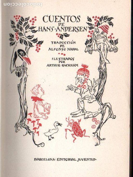 Libros de segunda mano: CUENTOS DE ANDERSEN ILUSTRADOS POR ARTHUR RACKHAM (JUVENTUD, 1941)