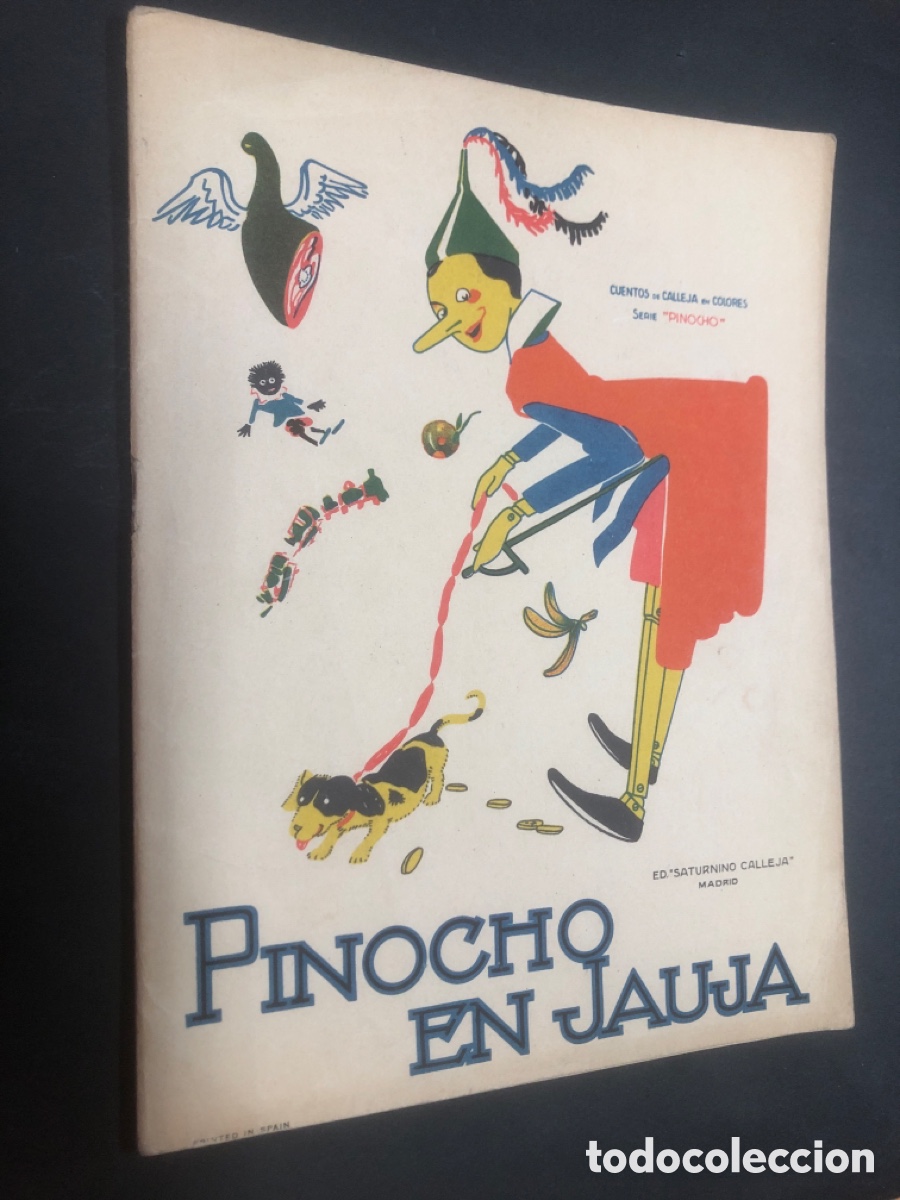 Libros de segunda mano: PINOCHO EN JAUJA CUENTOS DE CALLEJA EN COLORES SERIE PINOCHO