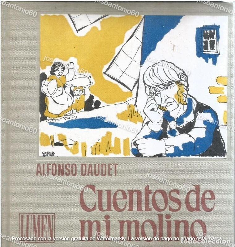 Libros de segunda mano: Cuentos de mi molino. Alfonso Daudet. 1960 - Foto 1