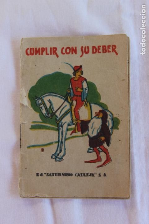 Libros de segunda mano: CUENTO DE CALLEJA SERIE V TOMO 98 CUMPLIR CON SU DEBER