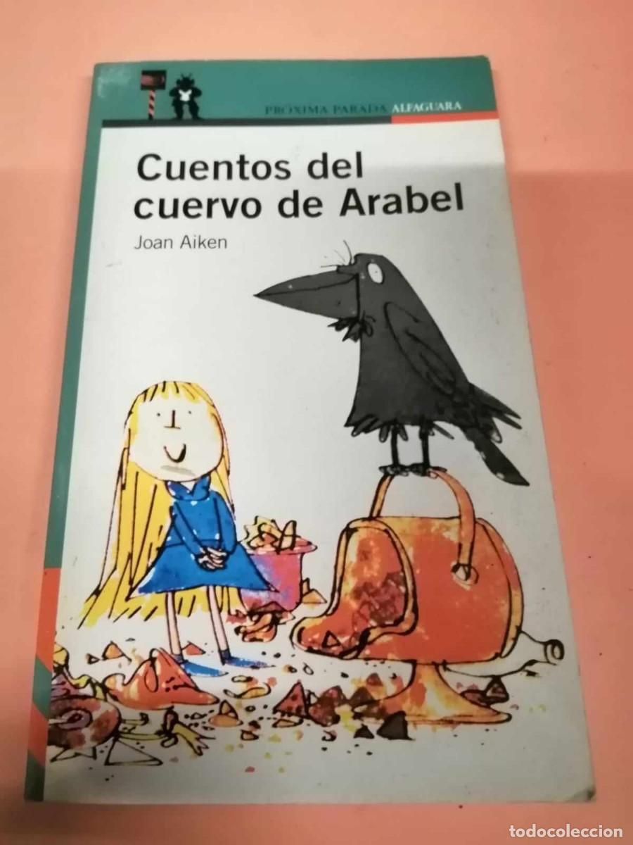 Libros de segunda mano: CUENTOS DEL CUERVO DE ARABEL (JOAN AIKEN) - Foto 1