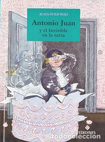 Libros de segunda mano: Antonio Juan y el Invisible en la tarta - Foto 1