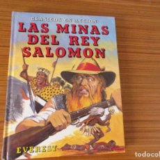 Libros de segunda mano: CLASICOS EN ACCION Nº 4 LAS MINAS DEL REY SALOMON EDITA EVEREST