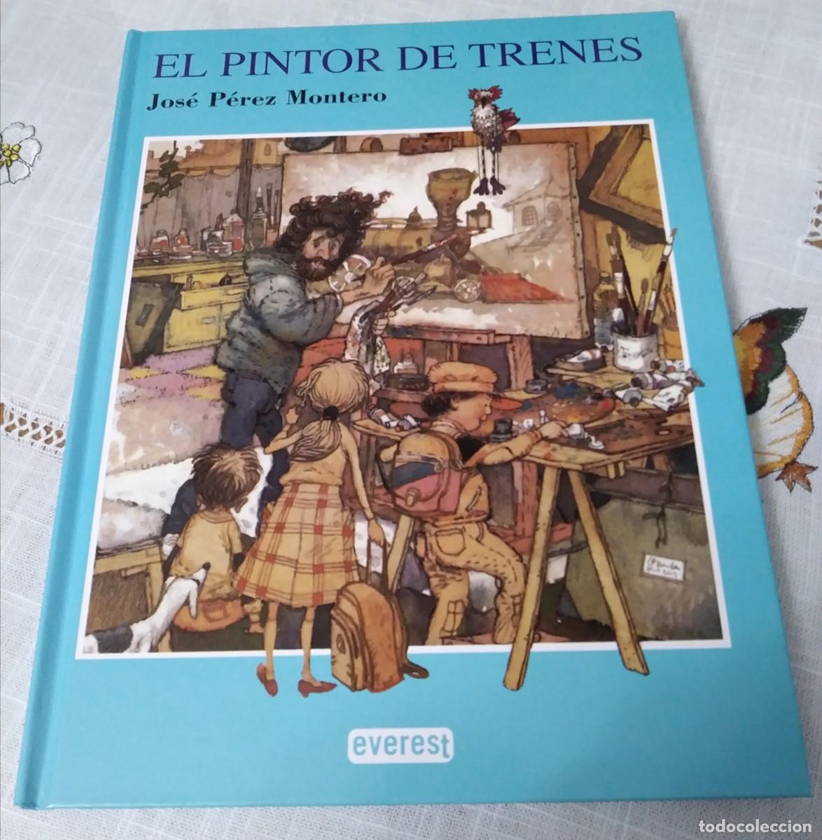 Libros de segunda mano: Cuento EL PINTOR DE TRENES / Jos&eacute; P&eacute;rez Montero - Foto 1