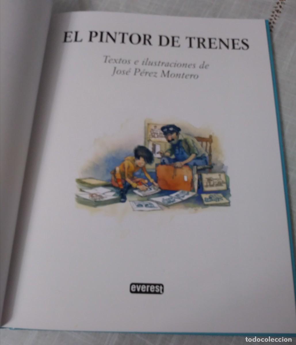 Libros de segunda mano: Cuento EL PINTOR DE TRENES / Jos&eacute; P&eacute;rez Montero - Foto 3