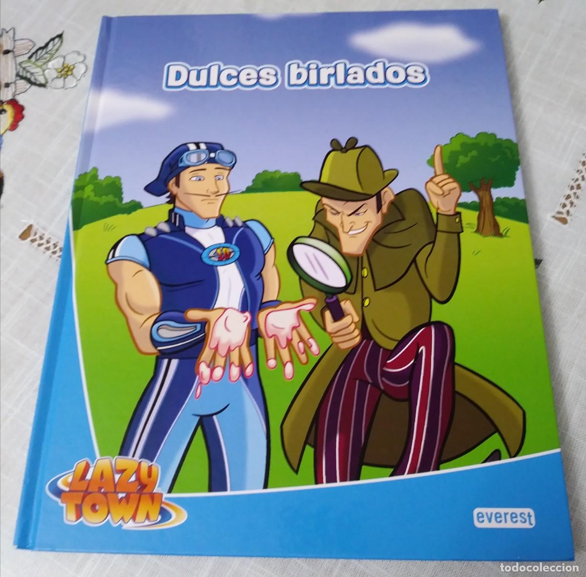 cuento de lazy town - dulces birlados / everest - Acquista Libri usati di  fiabe e racconti per bambini su todocoleccion