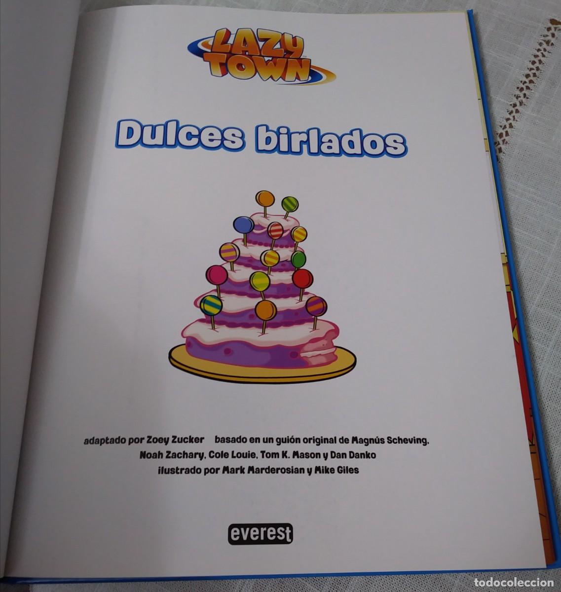 Libros de segunda mano: Cuento de LAZY TOWN - DULCES BIRLADOS / EVEREST - Foto 5