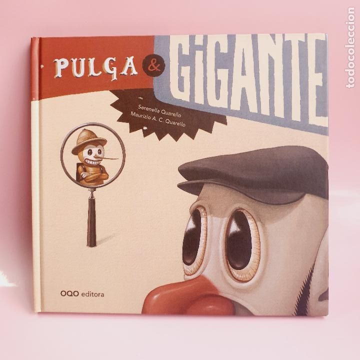 Libri di seconda mano: LIBRO-CUENTO-PULGA Y GIGANTE-OQO EDITORA-2009-COLECCIONISTAS-EXCELENTE-COLECCIONISTAS
