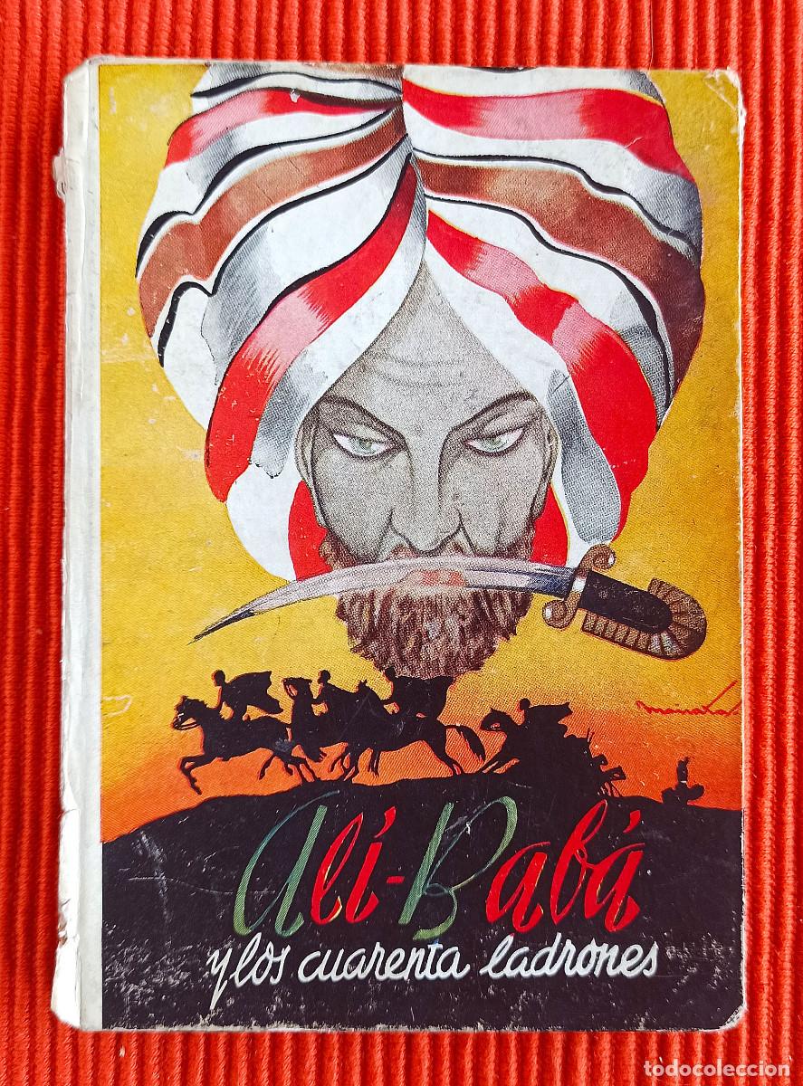 Libros de segunda mano: AL&Iacute;-BAB&Aacute; Y LOS CUARENTA LADRONES - ANTONIO GUARDIOLA (ED. HERNANDO 1951) - Foto 1