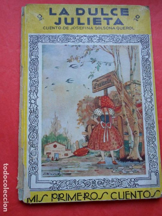 Libros de segunda mano: MIS PRIMEROS CUENTOS LA DULCE JULIETA - Foto 1