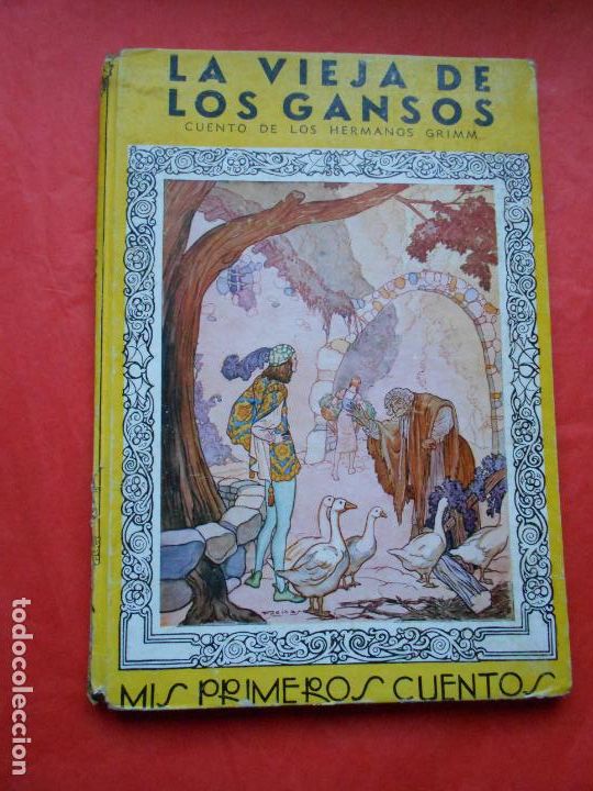 Libros de segunda mano: MIS PRIMEROS CUENTOS LA VIEJA DE LOS GANSOS - Foto 1