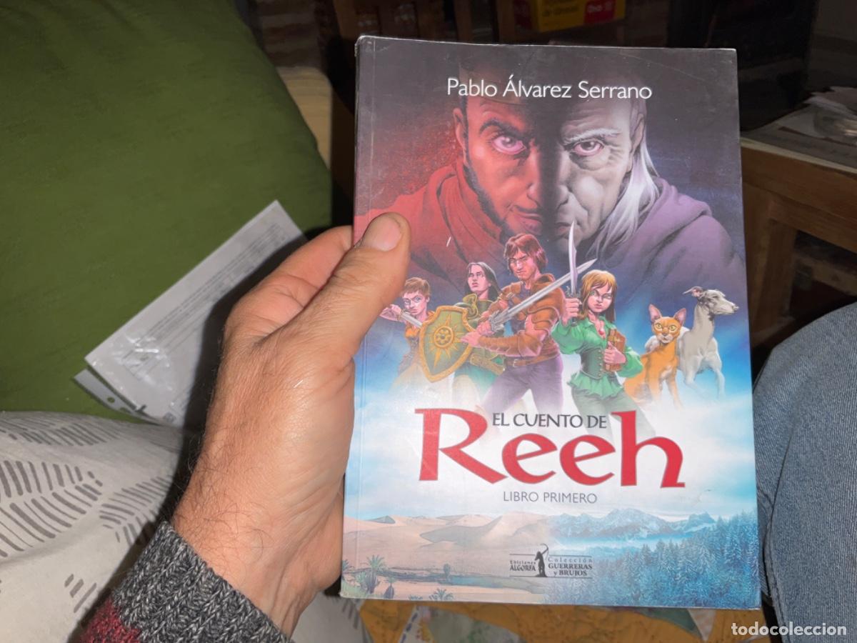 Libri di seconda mano: EL CUENTO DE REEH. LIBRO I . Pablo &Aacute;lvarez Serrano