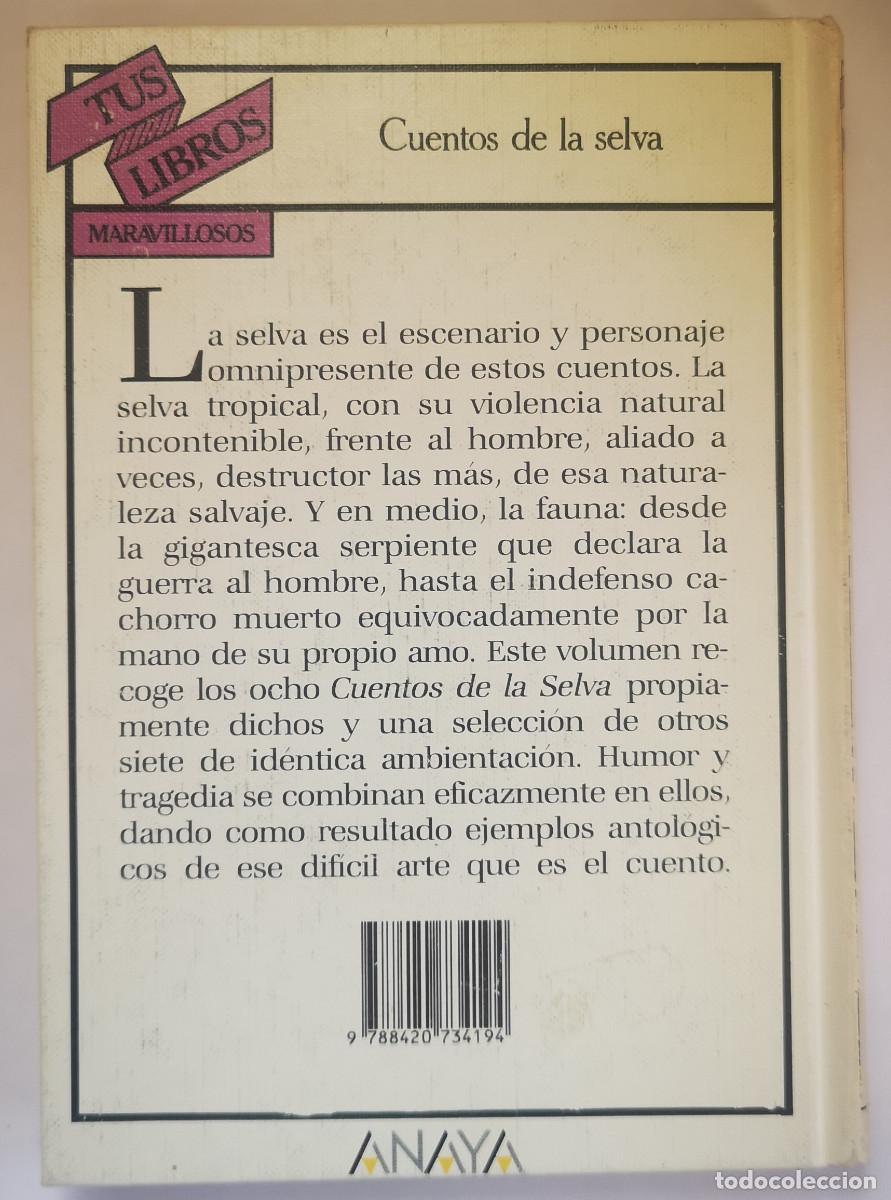 Libros de segunda mano: CUENTOS DE LA SELVA - Horacio Quiroga - Ed. ANAYA - Foto 2