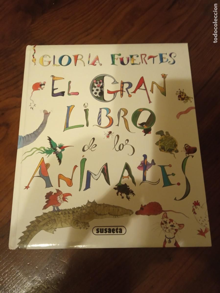 Libros de segunda mano: EL GRAN LIBRO DE LOS ANIMALES.-GLORIA FUERTES. - Foto 1