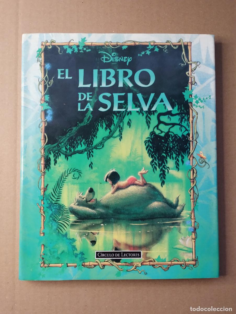 Libros de segunda mano: EL LIBRO DE LA SELVA - DISNEY - CIRCULO DE LECTORES - 1995 - CON SOBRECUBIERTA - Foto 1