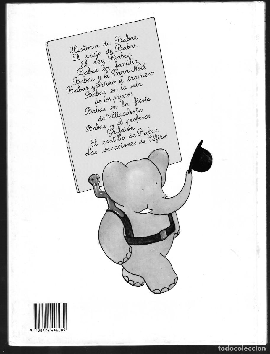 Libros de segunda mano: BABAR EN LA ISLA DE LOS P&Aacute;JAROS - LAURENT DE BRUNHOFF - ED. DEBATE / CIRCULO DE LECTORES, 1993. - Foto 4