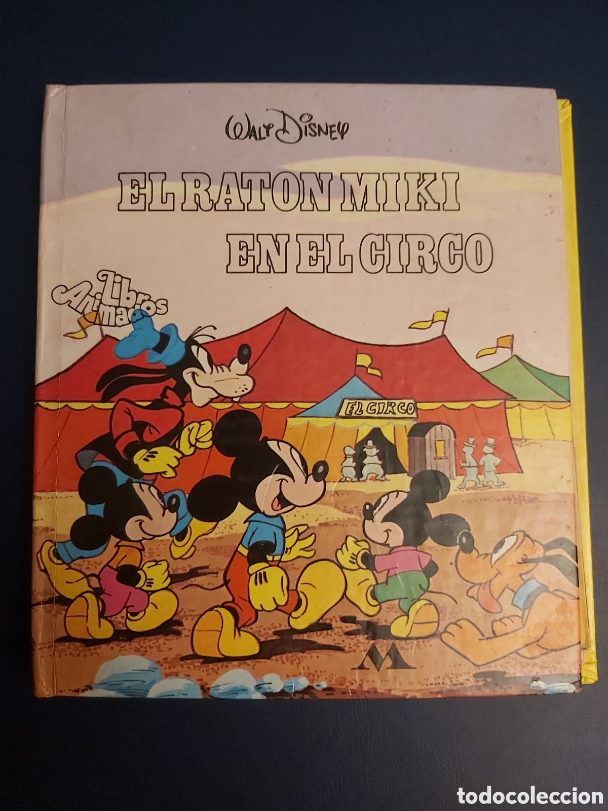 Libros de segunda mano: EL RATON MIKI EN EL CIRCO $ W. DISNEY $ MONTENA $ 1976