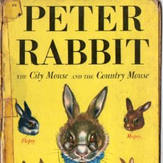 Libros de segunda mano: PETER RABBIT - THE CITY MOUSE AND THE COUNTRY MOUSE (WONDER BOOKS, USA, 1947)