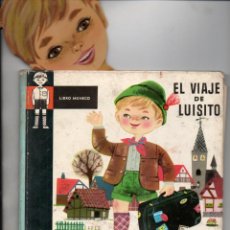 Libros de segunda mano: EL VIAJE DE LUISITO (LIBRO MUÑECO MOLINO, 1959)