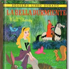 Libros de segunda mano: WALT DISNEY : LA BELLA DURMIENTE (PEQUEÑO LIBRO DORADO EDIGRAF, 1965)