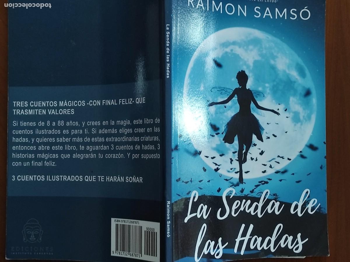 Libros de segunda mano: LA SENDA DE LAS HADAS - RAIMON SAMS&Oacute; - EDICIONES INSTITUTO EXPERTOS 2019 - Foto 2