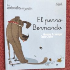 Libros de segunda mano: EL PERRO BERNARDO - GEMMA ARMENGOL