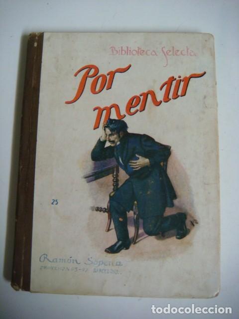Libros de segunda mano: CUENTO DE POR MENTIR-N&ordm;-25 DE RAMON SOPENA-(&)
