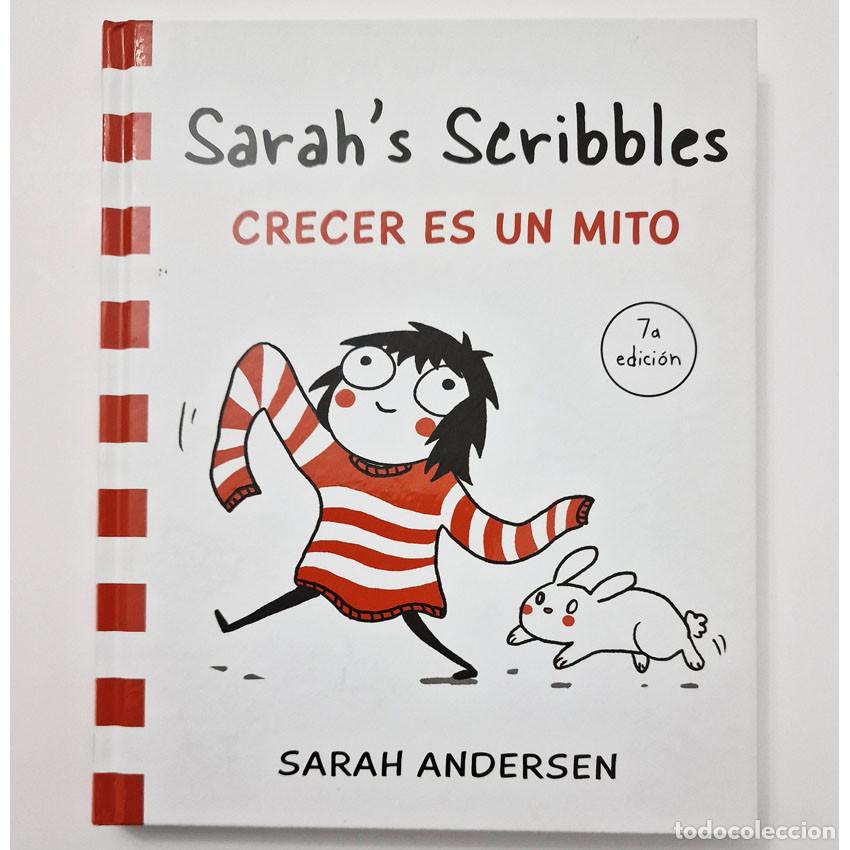 Libros de segunda mano: CRECER ES UN MITO / SARAH&acute;SCRIBBLES - ANDERSEN SARAH - Foto 1