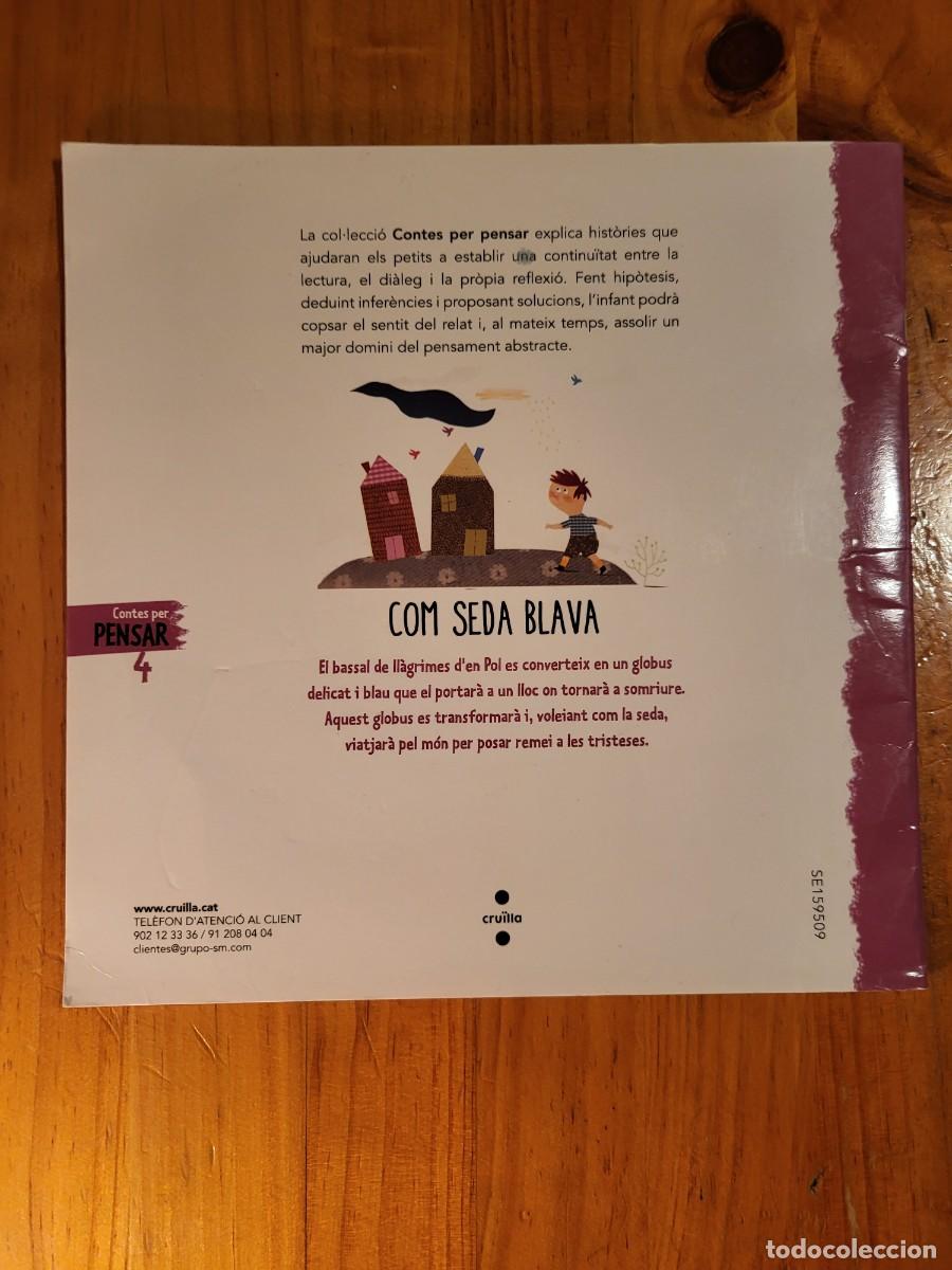 Libros de segunda mano: COM SEDA BLAVA. CONTES PER PENSAR 4 - Foto 2