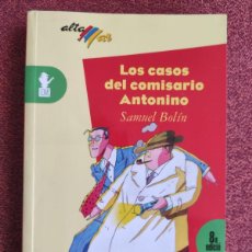 Libros de segunda mano: LOS CASOS DEL COMISARIO ANTONINO - SAMUEL BOLÍN