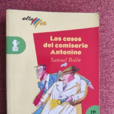 Libros de segunda mano: LOS CASOS DEL COMISARIO ANTONINO - SAMUEL BOLÍN
