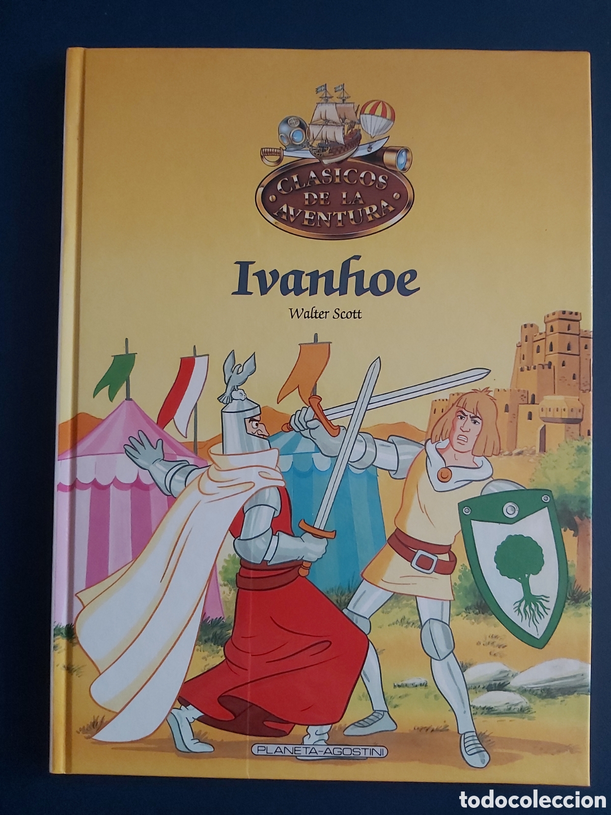 Libros de segunda mano: IVANHOE $ WALTER SCOTT $ PLANETA DE AGOSTI $ 1990 - Foto 1