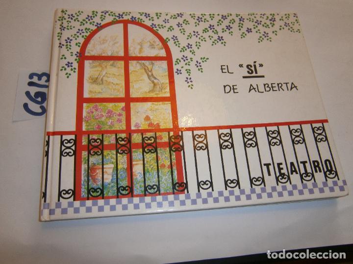 Libros de segunda mano: ANTIGUO CUENTO - EL &rdquo;SI&rdquo; DE ALBERTA - Foto 1