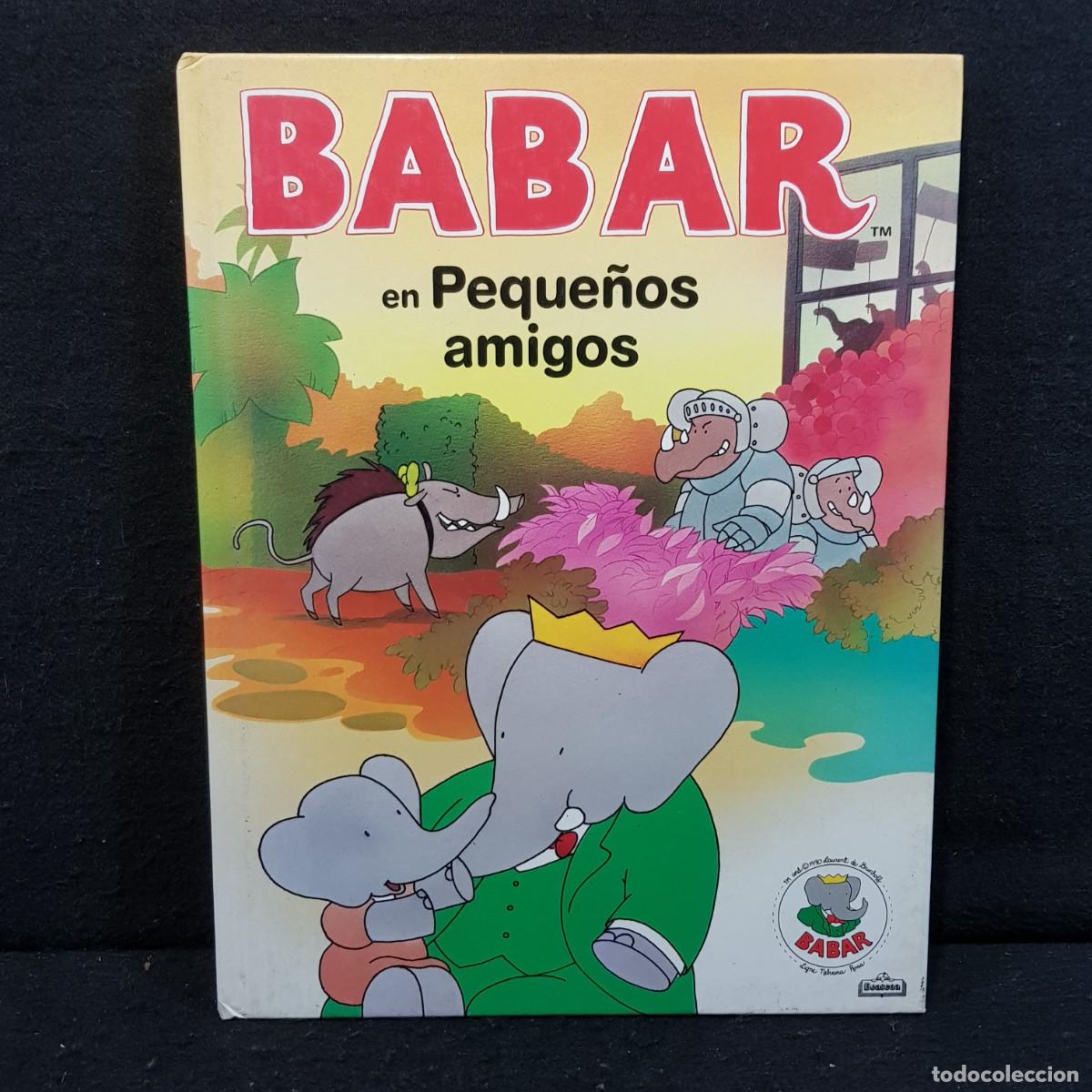 Libros de segunda mano: BABAR EN PEQUE&Ntilde;OS AMIGOS - ED. BEASCON / 44 - Foto 1