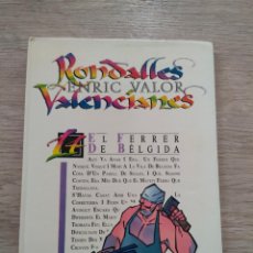 Libros de segunda mano: RONDALLES VALENCIANES ENRIC VALOR NUM. 14 EL FERRER DE BÈLGIDA GREGAL LLIBRES 1986