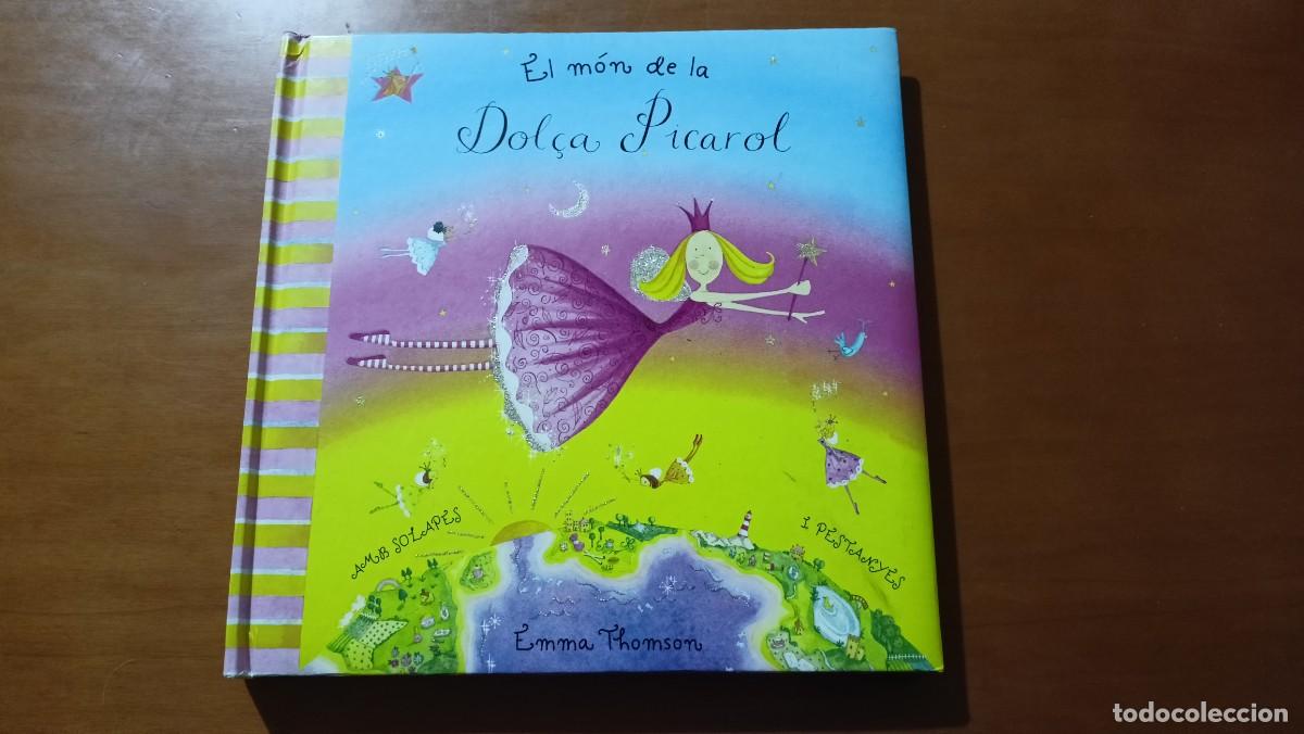 Libros de segunda mano: El m&oacute;n de la Dol&ccedil;a Picarol - Emma Thomson - Libro con pesta&ntilde;as - en catal&agrave; - Foto 1