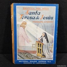 Libros de segunda mano: SANTA TERESA DE JESÚS - BIBLIOTECA PARA NIÑOS - MAGDALENA S. FUENTES - ED. RAMON SOPENA / 150