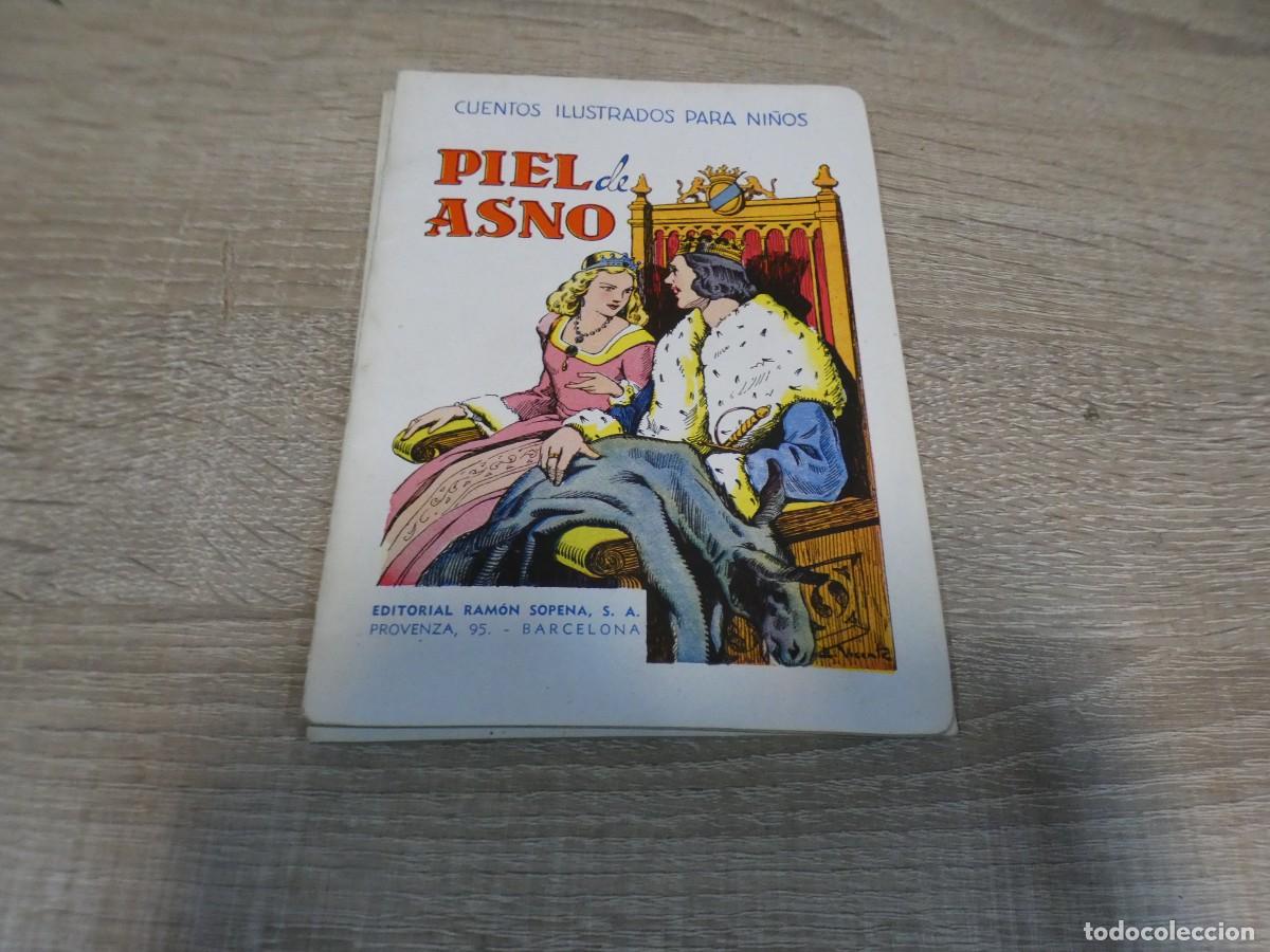 Libros de segunda mano: ARKANSAS1980 INFANTIL ESTADO OK COL. CUENTOS ILUSTR. NI&Ntilde;OS RAMON SOPENA PIEL DE ASNO